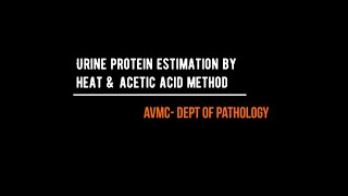 Urine Protein Estimation: Simple and Effective Heat Coagulation Test