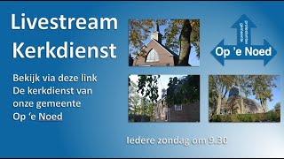 Kerkdienst zondag 22 mei 2022.