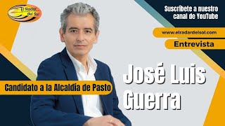 José Luis Guerra y su visión como candidato a la Alcaldía de Pasto