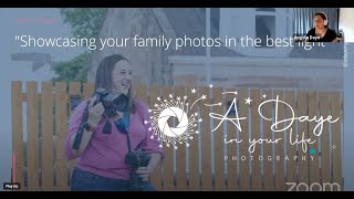 A Presentation by Angela Daye on Showcasing your Family Photos in the best light