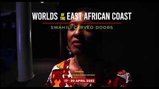 Worlds of The East African Coast -  The Swahili Curved Doors Exhibition (2023)