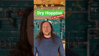 What is Dry Hopping? #shorts #beer #dryhopping #craftbeer