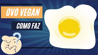 Como Substituir o Ovo em Receitas Veganas (Completo)