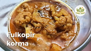 Fulkopir Korma | Fulkopir Korma Bengali Style Recipe