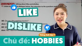 UNIT 1: HOBBIES (Communication) | Tiếng Anh lớp 7 | Miss Lan