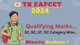 TS EAMCET Qualifying Marks 2024 Category Wise | Qualifying marks for BC-E Minority Students