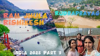 Ram Jhula Bridge | Rudraprayag Sangam | Uttarakhand | Dev Bhumi | Rishikesh | India 2023 Part 3 |