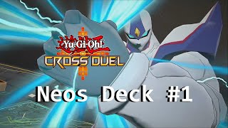 [Yu-Gi-Oh! Cross Duel] - Neos Deck #1 Game 2