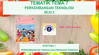 Kelas 3 SD : Tema 7 Subtema 1 Pembelajaran 2