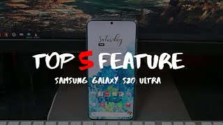 Top 5 Features of Samsung S20 Ultra: You Probably Don’t Know | Thought