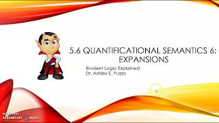 5.6a Quantificational Semantics 6: Expansions