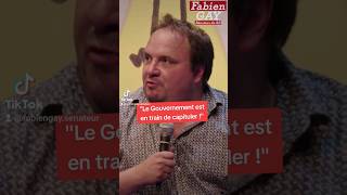 "Le Gouvernement est en train de capituler !"