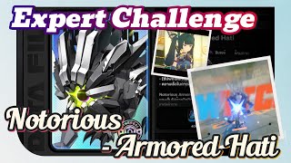 【Expert Challenge】Notorious - Armored Hati | Zenless Zone Zero #zzz