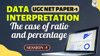 The case of ratio and percentage II UGC NET Paper 1 Data Interpretation II Sen Academy UGC NET II