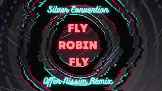 Silver Convention - Fly Robin Fly (Offer Nissim Remix)