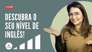 Descubra seu nível de inglês!