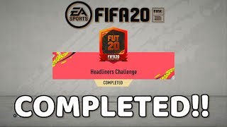 FIFA 20 : Headliners Challenge SBC Completed!! (Insane Headliner Packed!!)