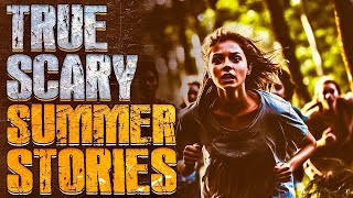 True Scary Summer Stories VOL. 2