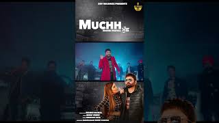 Muchh || Mangi Mahal || Dev Recordz || Birgi Veerz || New Punjabi Song 2024