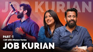 ഈ ഒരു ജന്മം പോരാ എന്ന് തോന്നും...JOB KURIAN Part1 | @iamwithdhanyavarma