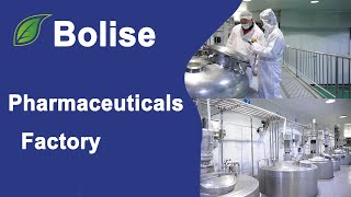 Pharmaceuticals Factory -Bolise