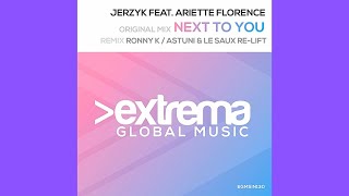 Jerzyk feat. Ariette Florence - Next To You (Ronny K. Remix)