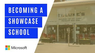 Becoming a Showcase School   -  St. Luke’s CofE Primary School, London