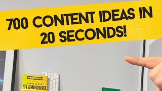 700 content ideas in 20 seconds