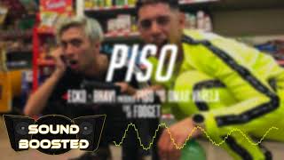 Bhavi ft. Ecko - Piso [Bass Boosted]