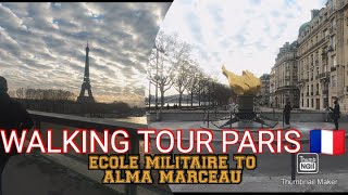 WALKING TOUR PARIS 🇫🇷 (ECOLE MILITAIRE TO ALMA MARCEAU)