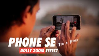 How To Shoot Dolly Zoom In Mobile - Mobile Se Dolly Zoom Effect Kaise Shoot & Edit Kare - Tech Art