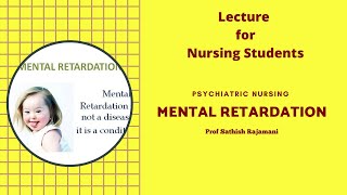 Mental Retardation Lecture for B. Sc (N) Students