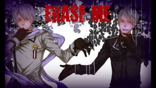 Nightcore- Erase Me