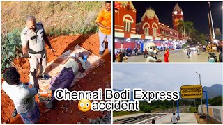 🚂 chennai to bodi train la accident or suicide 😕