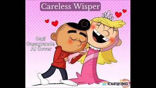 Careless Wisper Carl Casagrande AI Cover