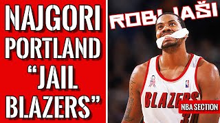 Portland Jail Blazers - Najgora skupina ikada