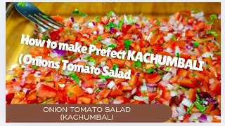 How To Make Onion Tomato Salad - Kachumbali Salad - Onion tomato salad