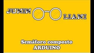 Semáforo composto com Leds usando o Arduino