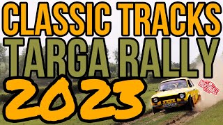 CLASSIC TRACKS TARGA RALLY 2023! (Raw Sound, Crashes & Mistakes on Tricky Farmland stages!)