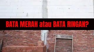 Bingung Pilih? Ini Pengalamanku Tentang Kelebihan dan Kekurangan Bata Ringan dan Bata Merah.