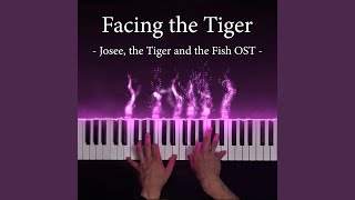 Facing the Tiger (Josee, the Tiger and the Fish Original Motion Picture Soundtrack)