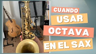 Cuando Usar Octava En Sax - Tutoriales RamirezSax 🎷