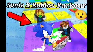 Sonic The Hedgehog X Parkour ? - Roblox