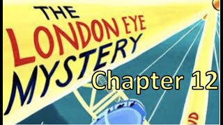 The London Eye Mystery: Chapter 12 - Year 6