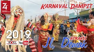 VIRAL...! KARNAVAL DAMPIT 2019 VIDEO KEREN I PERSEMBAHAN WARGA JL.DEMAK-DAMPIT