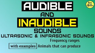 Audible & Inaudible Sounds | Examples