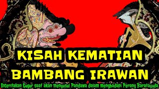 Kisah Kematian Bambang Irawan - Irawan Gugur | Ari Poncowolo