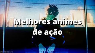 recomendação curta animes de ação