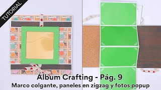 Álbum Crafting - Página 9 😍🎨 Marco colgante, solapas en zigzag y fotos popup 🤩