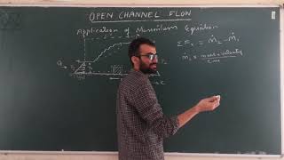 Open Channel Flow - 7 [How to apply momentum equation in open channel flow]